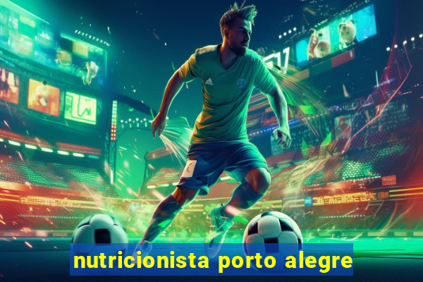 nutricionista porto alegre